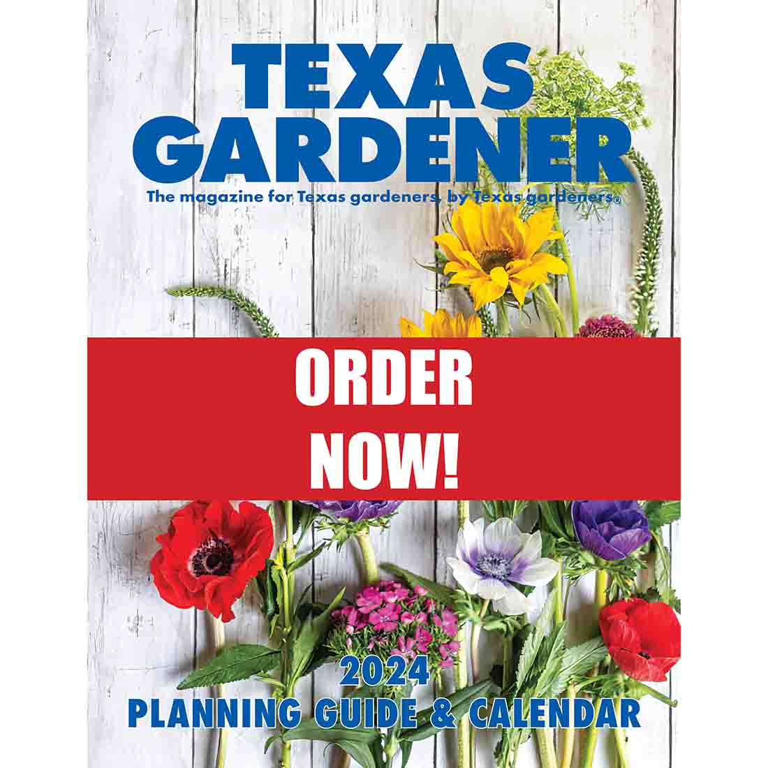 2024 Planning Guide – Texas Gardener